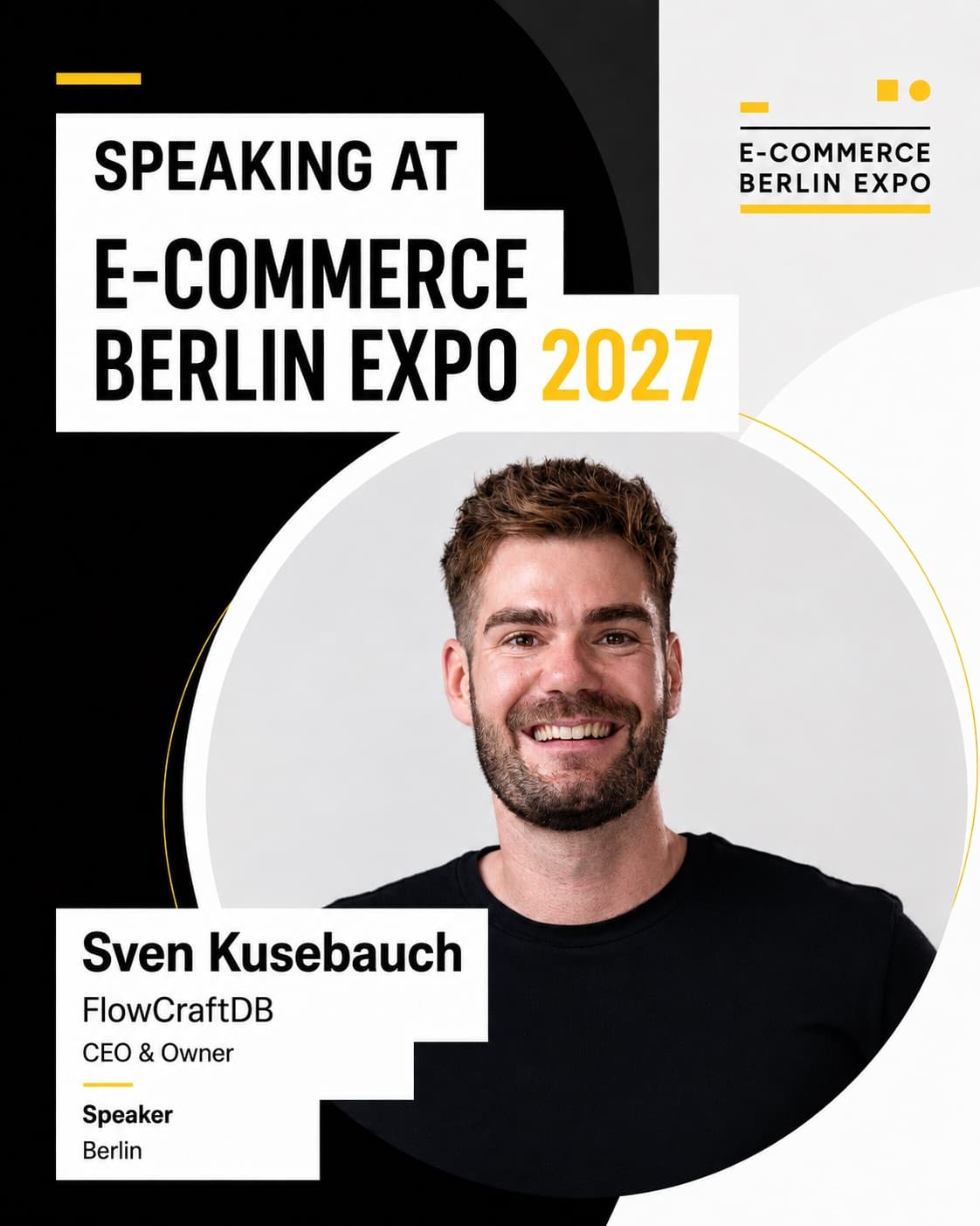 Speaker-Ankündigung der E-commerce Berlin Expo 2027: Sven Kusebauch, CEO & Owner von FlowCraftDB, Berlin